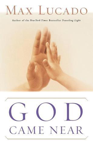 God Came Near by Max Lucado image 0