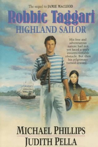 Robbie Taggari: Highland Sailor by Michael Phillips, Judith Pella image 0
