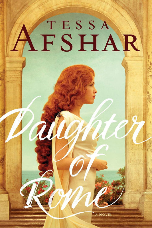 Daughter of Rome by Tessa Afshar image 0