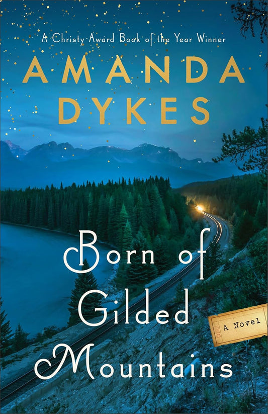 Born of Gilded Mountains by Amanda Dykes image 0