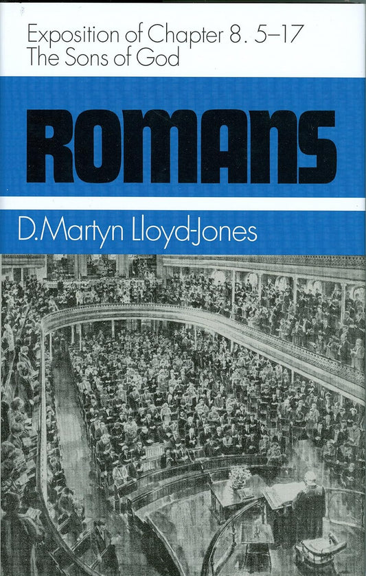 Romans: The Sons of God: Exposition of Chapter 8: 5-17 by Martyn Lloyd-Jones image 0