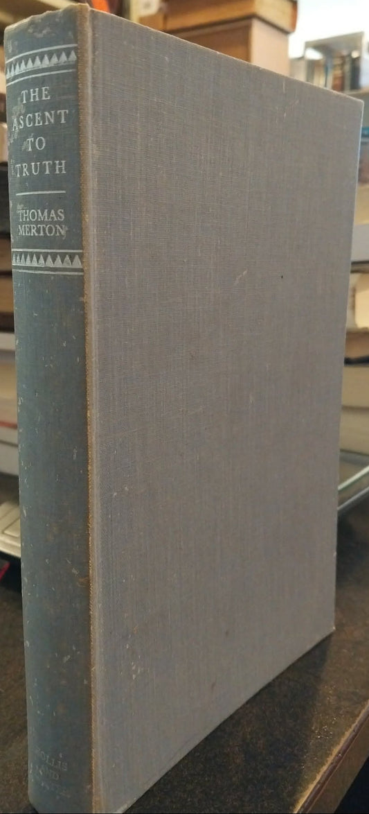 Ascent to Truth by Thomas Merton (First Edition)