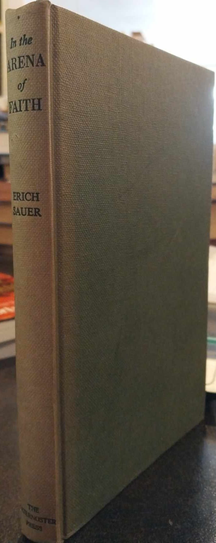 In the Arena of Faith by Erich Sauer image 0