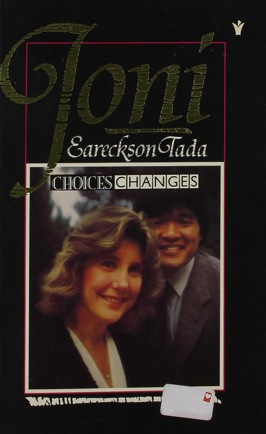 Choices...Changes by Joni Eareckson Tada image 0