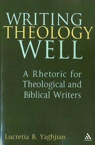 Writing Theology Well by Lucretia B. Yaghjian image 0