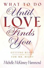 What to Do Until Love Finds You by Michelle McKinney Hammond image 0
