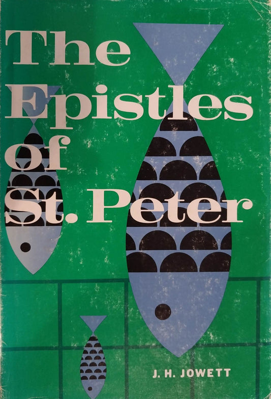 The Epistles of St. Peter by J.H. Jowett image 0