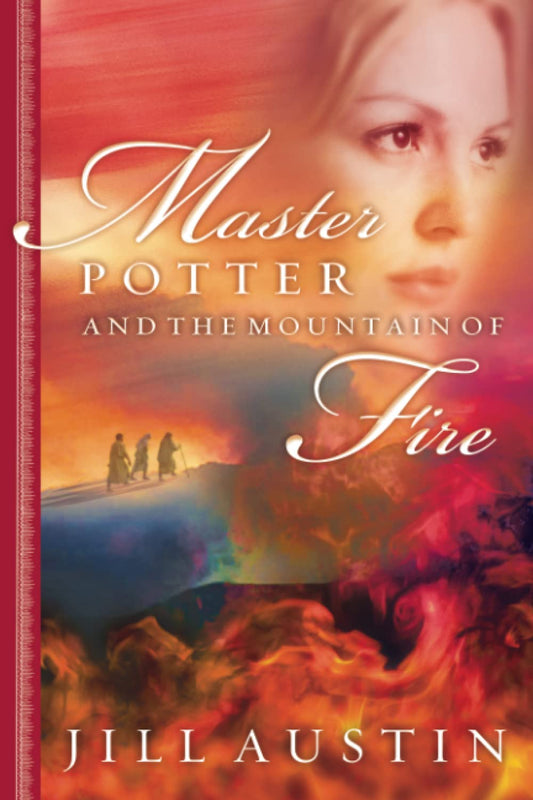 Master Potter and the Mountain of Fire by Jill Austin image 0