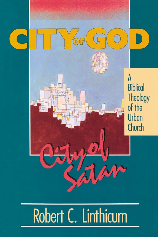 City of God, City of Satan by Robert C. Linthicum image 0