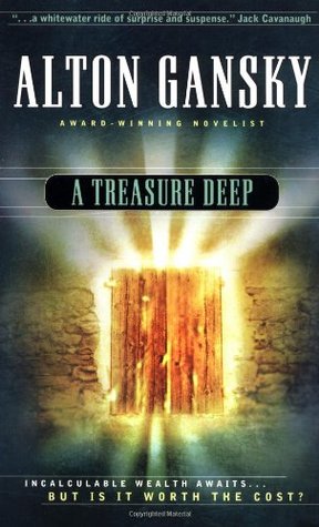 A Treasure Deep by Alton Gansky image 0