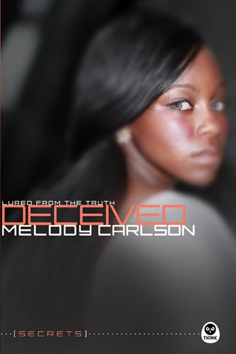 Deceived (Secrets #5) by Melody Carlson image 0