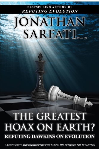 The Greatest Hoax on Earth? Refuting Dawkins on Evolution by Jonathan Sarfati image 0