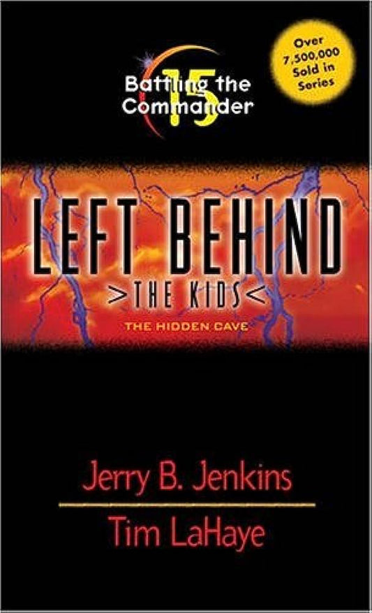 Battling The Commander (Left Behind: The Kids #15) by Jerry Jenkins, Tim LaHaye image 0