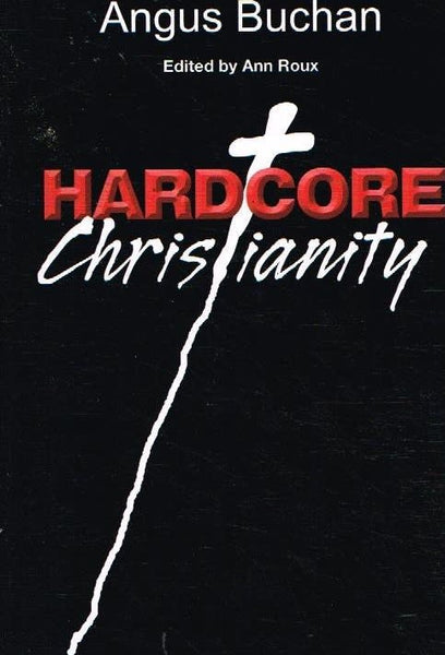 Hardcore Christianity by Angus Buchan image 0