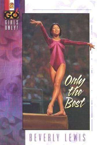 Only The Best (Girls Only #2) by Beverly Lewis image 0