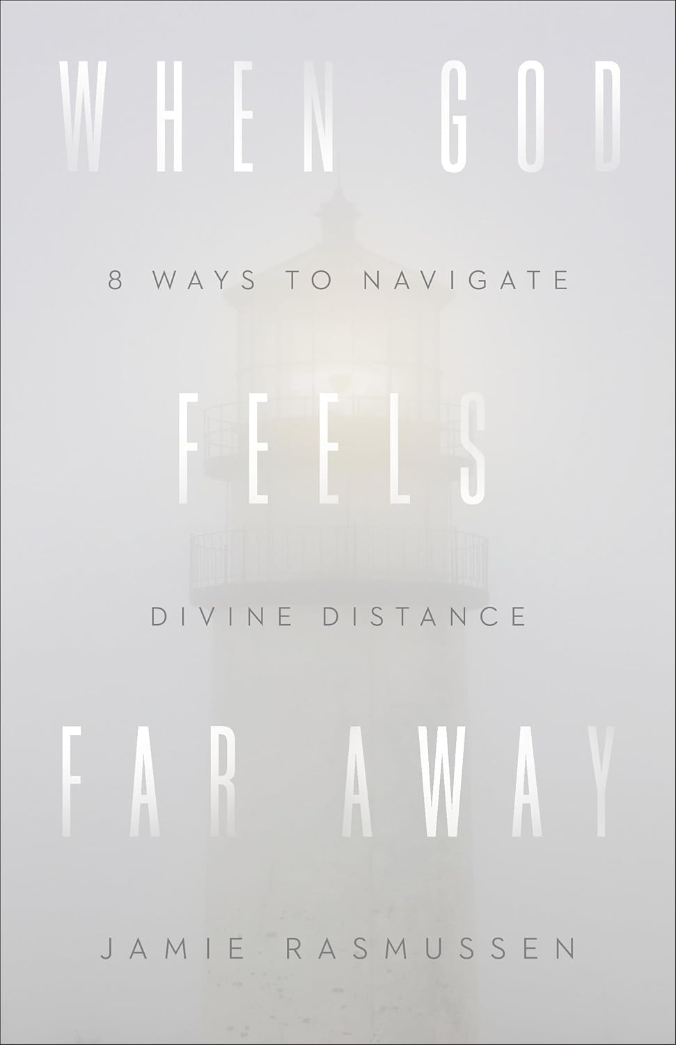 When God Feels Far Away by Jamie Rasmussen image 0
