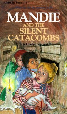 Mandie and the Silent Catacombs by Lois Gladys Leppard image 0
