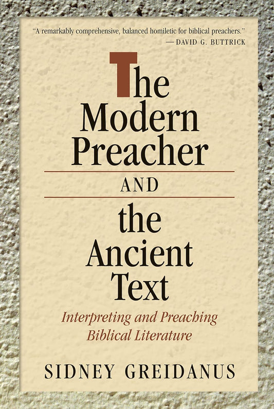 Modern Preacher and Ancient Text by Sidney Greidanus image 0