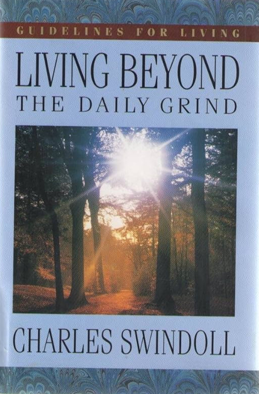 Living Beyond the Daily Grind by Charles R. Swindoll image 0