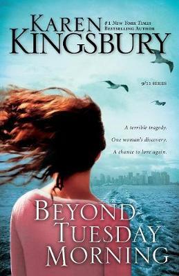 Beyond Tuesday Morning by Karen Kingsbury image 0