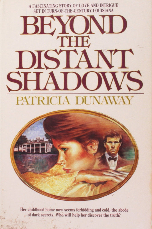 Beyond The Distant Shadows by Patricia Dunaway image 0