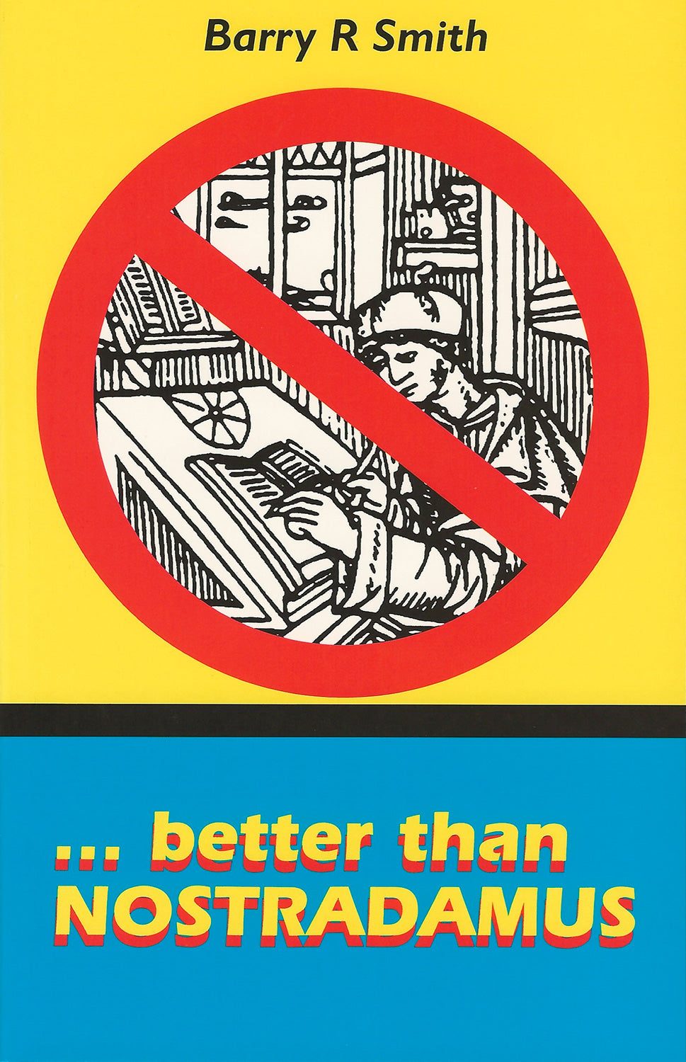 Better Than Nostradamus by Barry Smith image 0