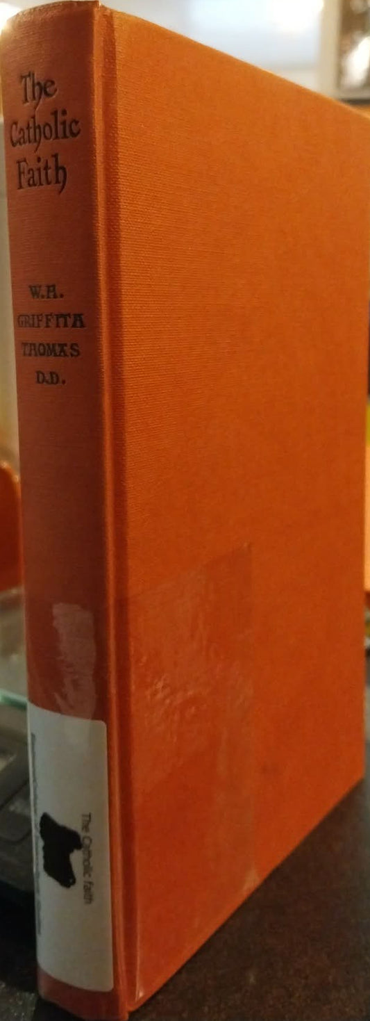 Catholic Faith by W. Griffith Thomas
