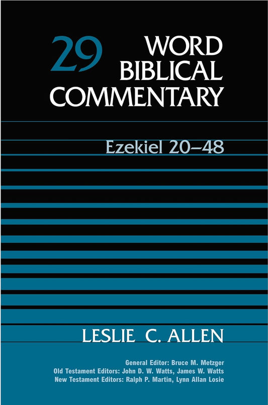 Word Biblical Commentary 29: Ezekiel 20-48 by Leslie C. Allen image 0