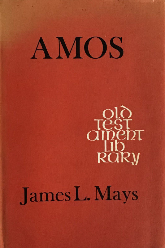 Amos (Old Testament Library) by James L. Mays image 0