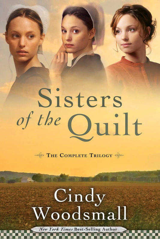 Sisters of the Quilt (The Complete Trilogy) by Cindy Woodsmall image 0