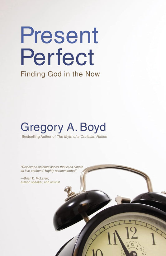 Present Perfect by Gregory A. Boyd image 0