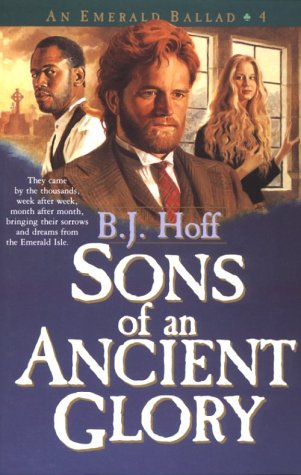 Sons of an Ancient Glory (An Emerald Ballad #4) by B.J. Hoff image 0