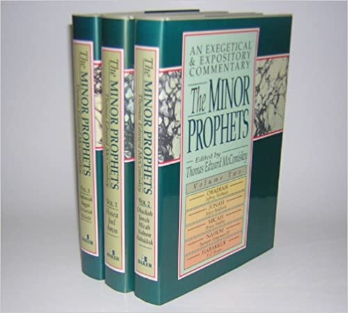 The Minor Prophets, an Exegetical and Expository Commentary, 3 Volume Set image 0