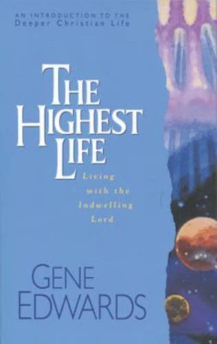 Highest Life by Gene Edwards image 0