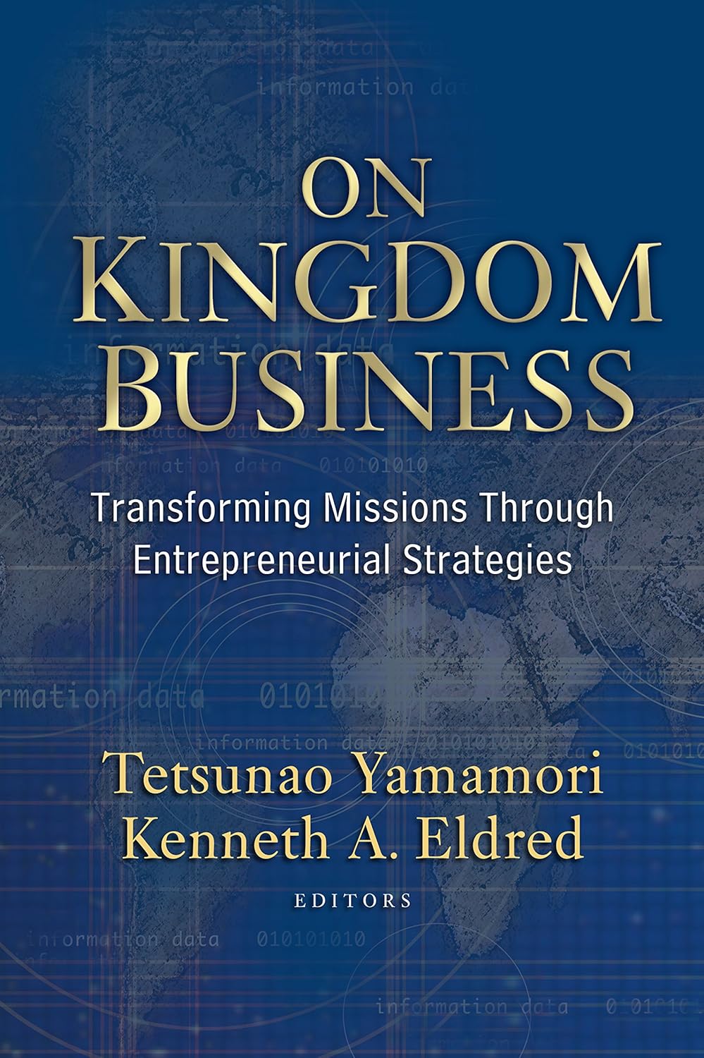 On Kingdom Business by Tetsunao Yamamori and Kenneth A. Eldred image 0