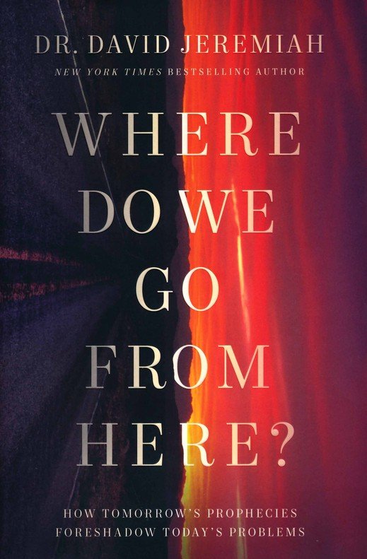 Where Do We Go From Here? by David Jeremiah image 0