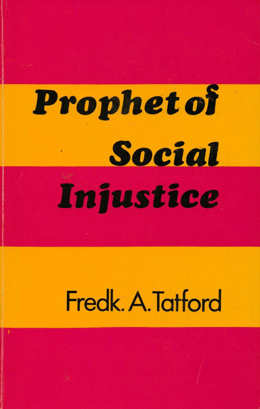 Prophet of Social Injustice: Exposition of Amos by Fredk. A. Tatford image 0
