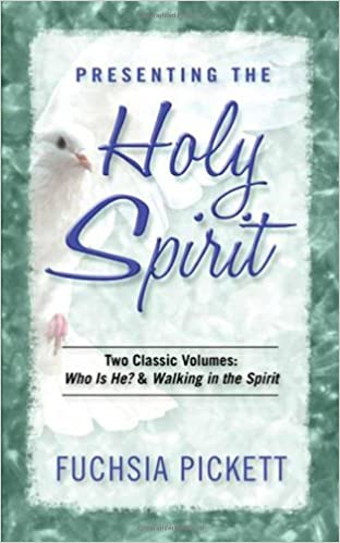 Presenting The Holy Spirit by Fuchsia Pickett image 0