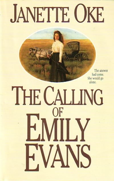 The Calling of Emily Evans (Women of the West #1) by Janette Oke image 0