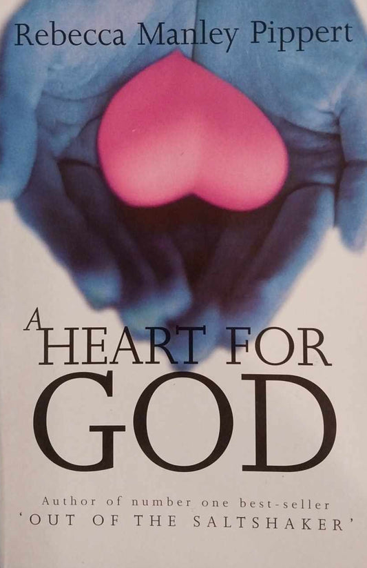 A Heart for God by Rebecca Manley Pippert image 0