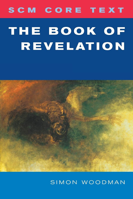 The Book of Revelation (SCM Core Text) by Simon Woodman image 0