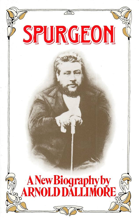 Spurgeon: A Biography by Arnold A. Dallimore image 0