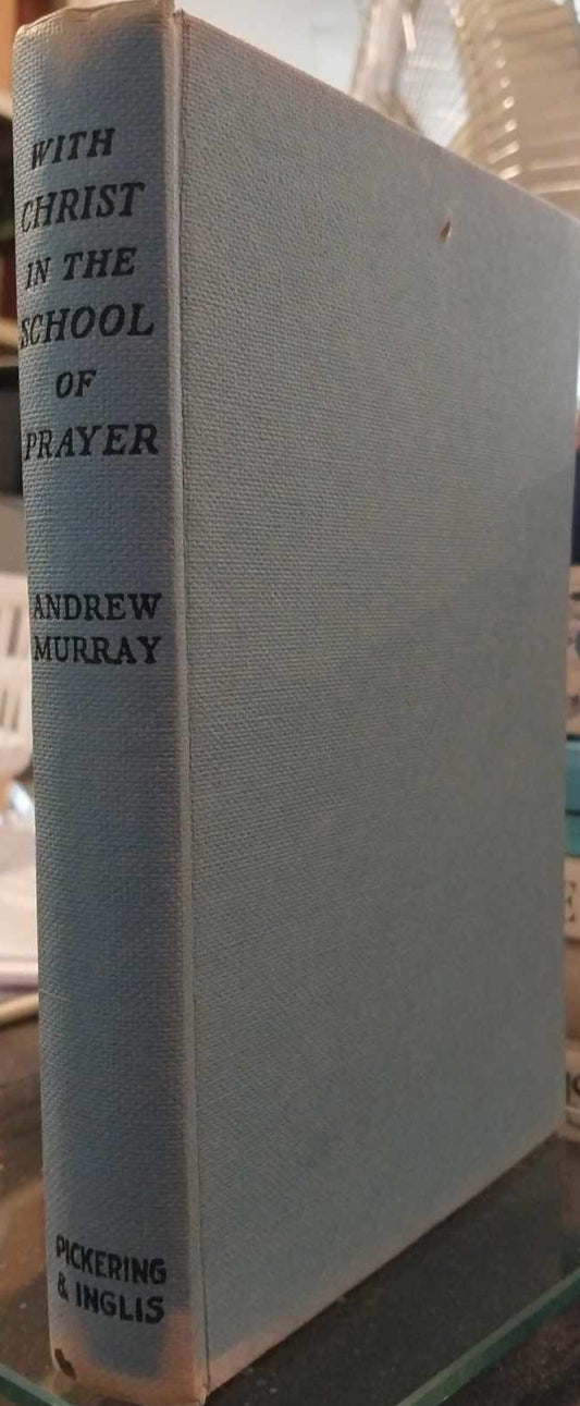With Christ in the School of Prayer by Andrew Murray image 0