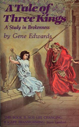 A Tale of Three Kings by Gene Edwards image 1