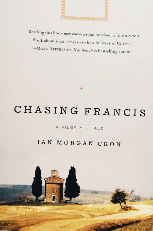 Chasing Francis by Ian Morgan Cron