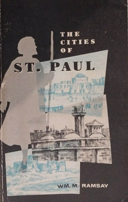 Cities of St. Paul by W.M. M. Ramsay