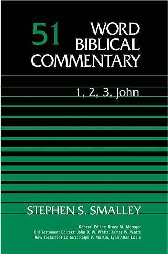 Word Biblical Commentary 51: 1, 2, 3 John by Stephen S. Smalley image 0