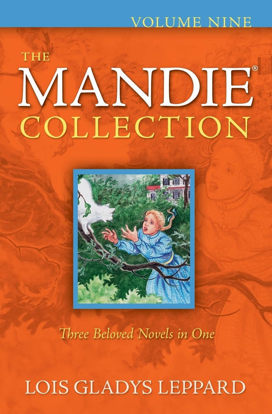 Mandie Collection: Volume 9 by Lois Gladys Leppard image 0