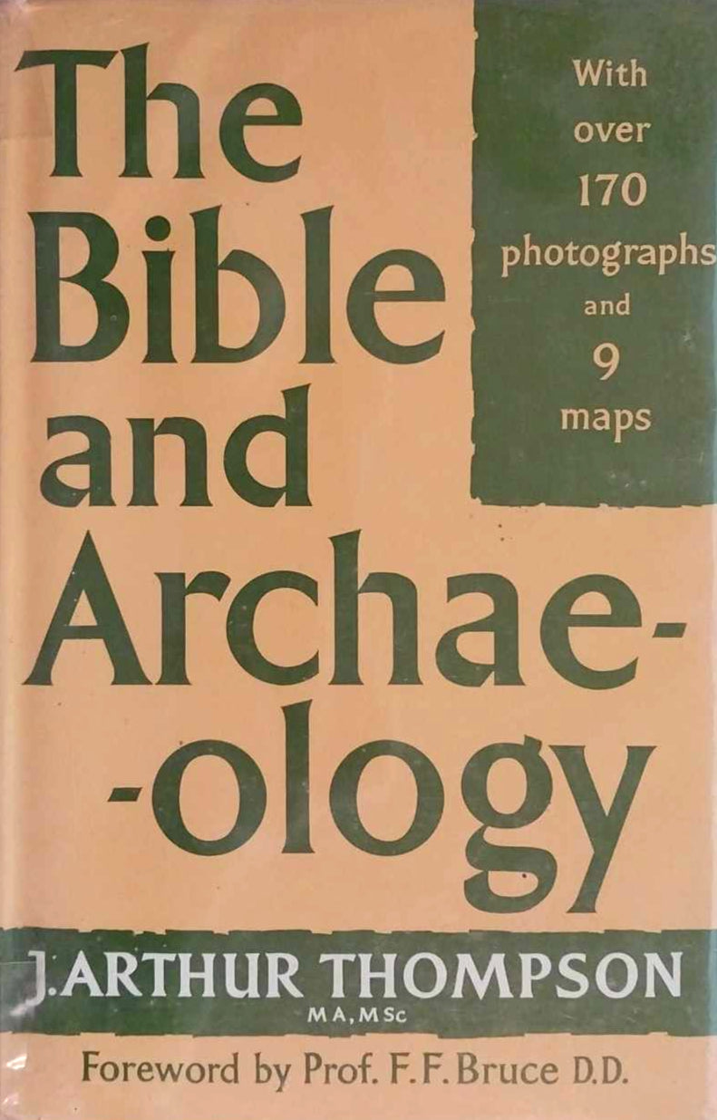 Bible and Archaeology by J. Arthur Thompson image 0
