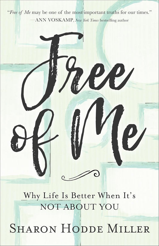 Free of Me by Sharon Hodde Miller image 0